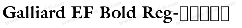 Galliard EF Bold Reg字体转换